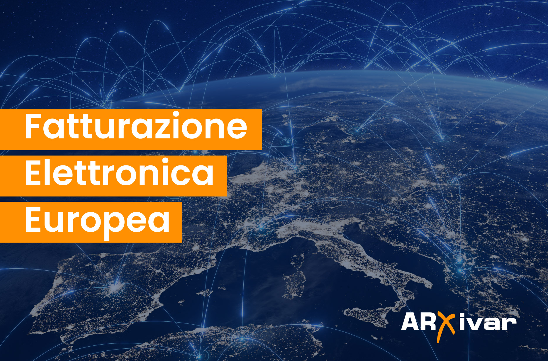 Fatturazione Elettronica Europea: come prepararsi alle evoluzioni normative